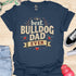 The best bulldog dad ever - V2 - Happy Vintage T-Shirt